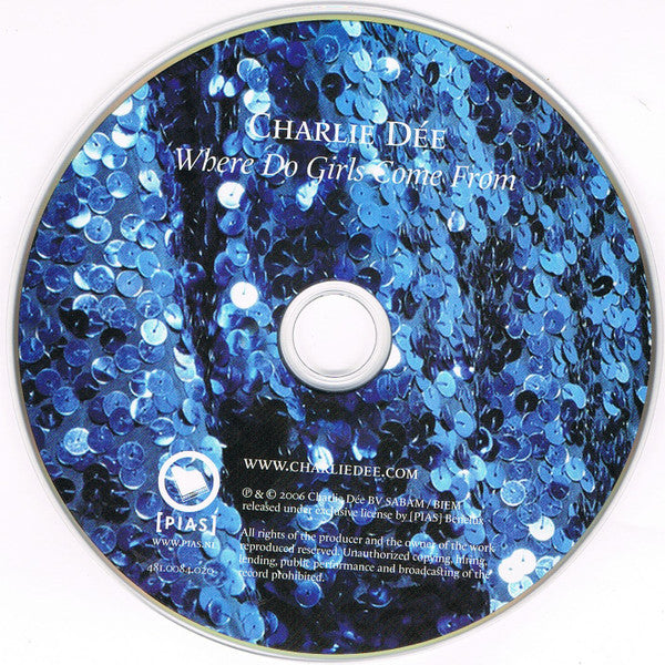 Charlie Dée : Where Do Girls Come From (CD, Album)