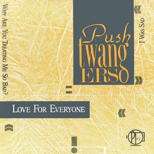 Pushtwangers : Love For Everyone (7", Single)