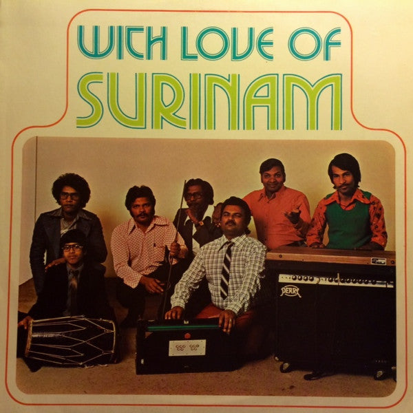 Sridath Sewnandan And Ramsingh Bholasingh : With Love Of Surinam (LP, Album)