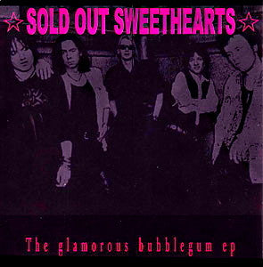 Sold Out Sweethearts : The Glamorous Bubblegum Ep (7", EP)
