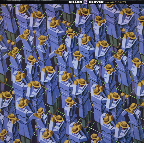 Gillan & Glover : Accidentally On Purpose (LP, Album)