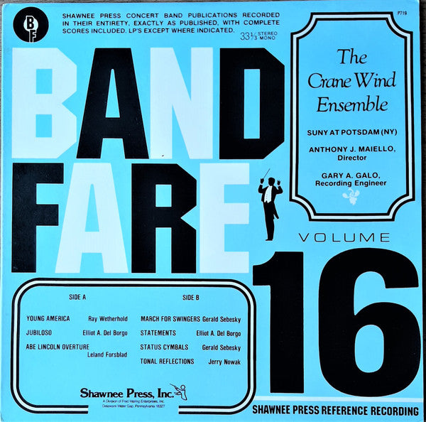 The Crane Wind Ensemble*, Anthony J. Maiello* : Bandfare Vol. 16 (LP)