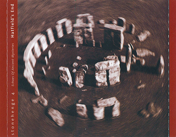 Hatfield's End : Stonehenge 4 Echoes Of Ancient Mysteries (CD, Album)