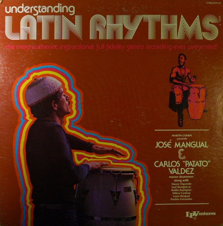 Jose Mangual & Carlos "Patato" Valdes : Understanding Latin Rhythms Vol. 1 (LP, Album)