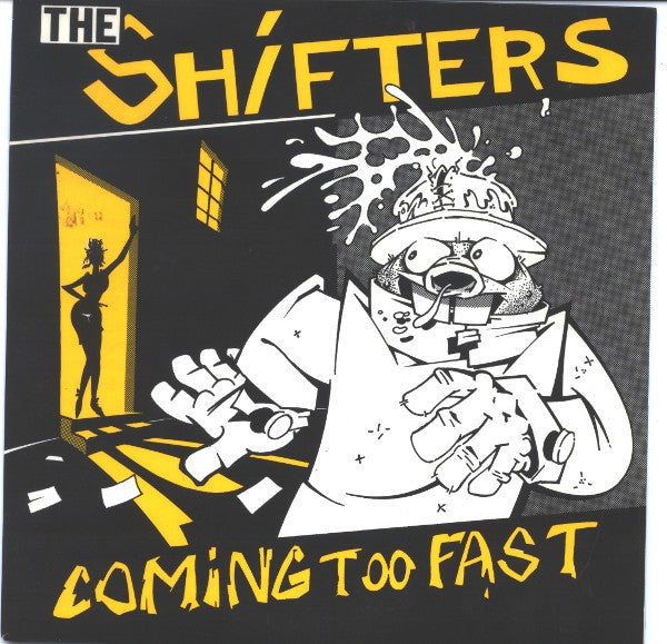 The Shifters : Coming Too Fast (7")