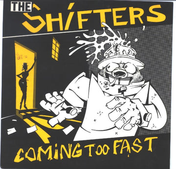 The Shifters : Coming Too Fast (7")