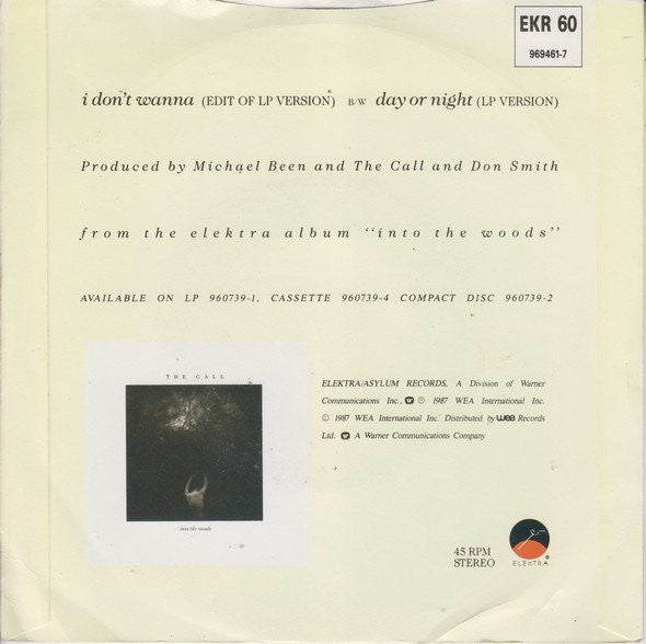 The Call : I Don't Wanna (7", Single)
