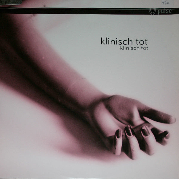 Klinisch Tot : Klinisch Tot (12")