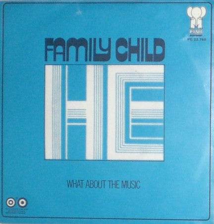 Family Child : He (7", Single)