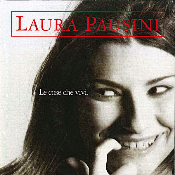 Laura Pausini : Le Cose Che Vivi (CD, Album, RE)