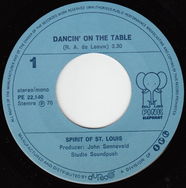Spirit Of St. Louis : Dancin' On The Table (7", Single)