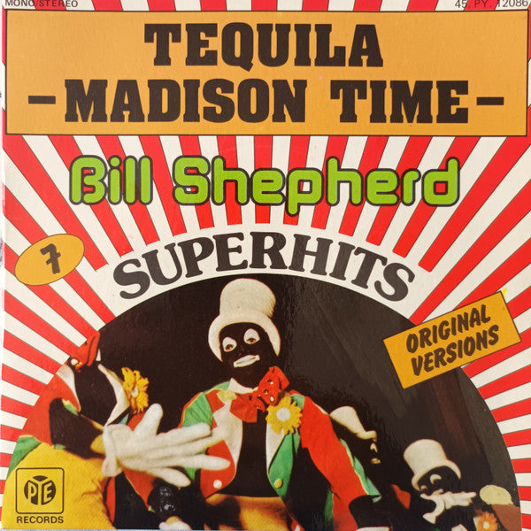 Bill Shepherd : Tequila / Madison Time (7", Single)