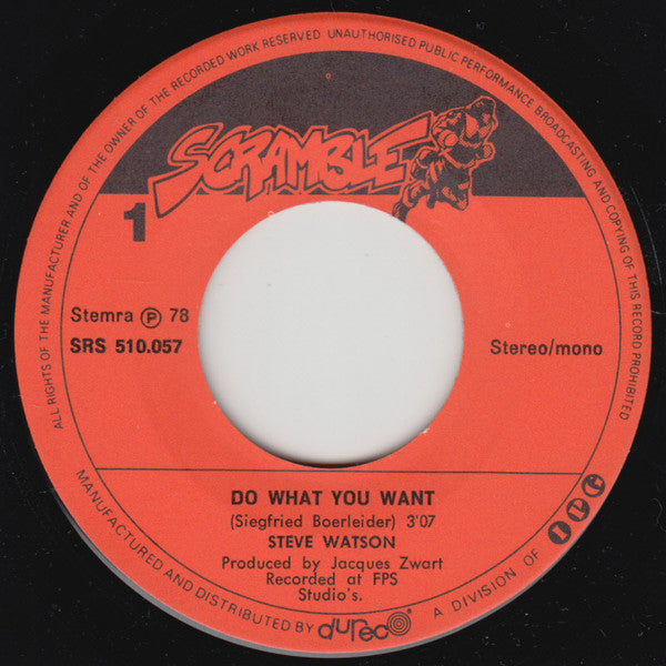 Steve Watson (4) : Do What You Want (7", Single)