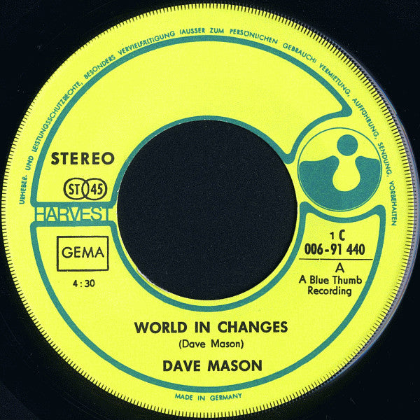 Dave Mason : World In Changes / Can't Stop Worrying, Can't Stop Loving (7", Single)