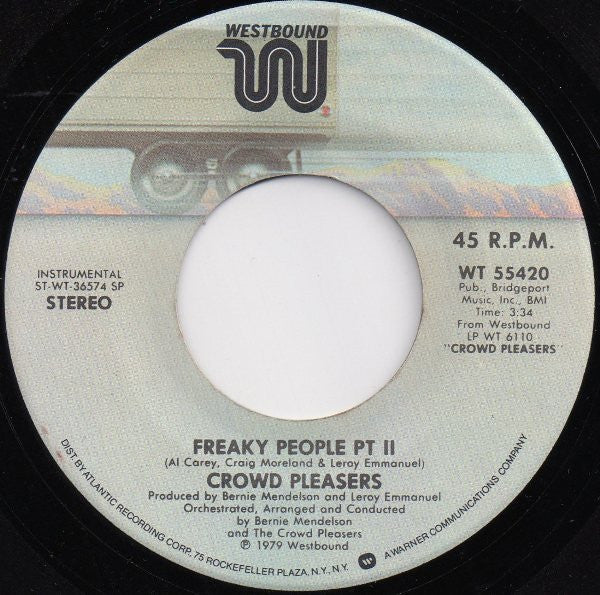 Crowd Pleasers (2) : Freaky People (7", Spe)