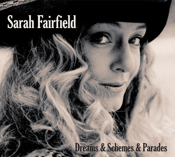 Sarah Fairfield : Dreams & Schemes & Parades (CD)