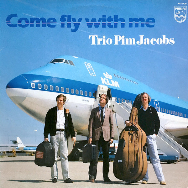 The Pim Jacobs Trio : Come Fly With Me (LP, Album)
