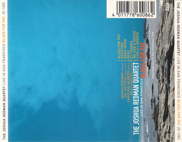 Joshua Redman Quartet Feat. Pat Metheny, Christian McBride & Billy Higgins : Blues For Pat (Live In San Francisco) (CD, Album)
