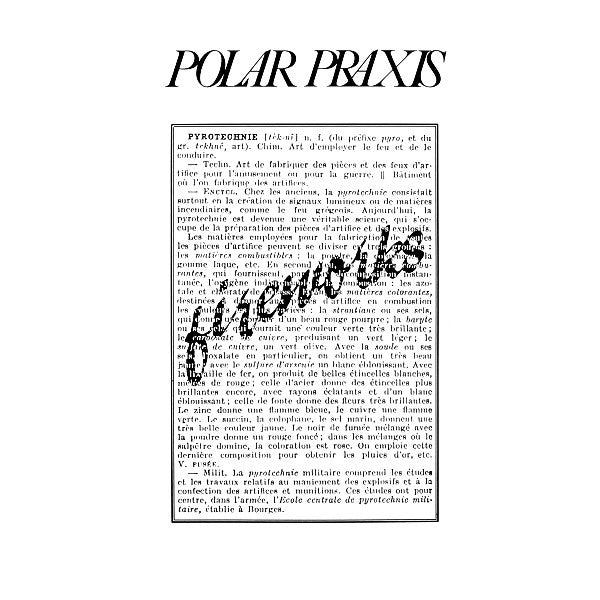 Polar Praxis : Fireworks (LP, MiniAlbum)