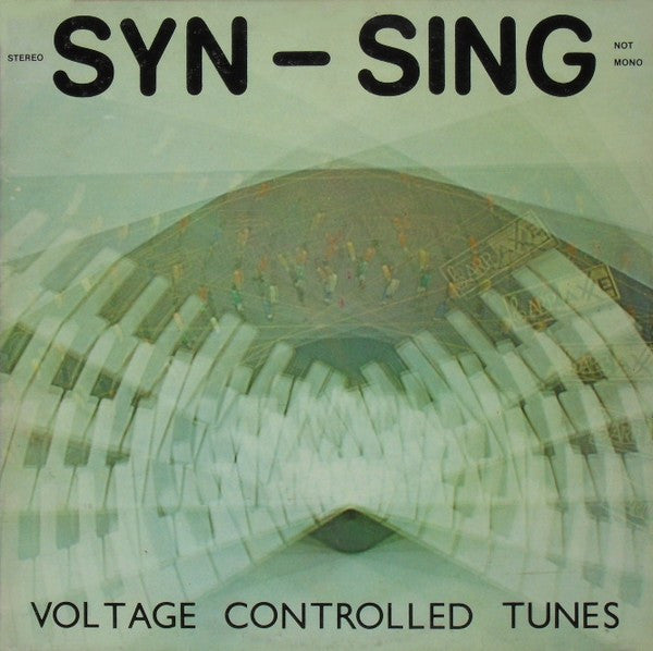 Syn-Sing : Voltage Controlled Tunes (LP)