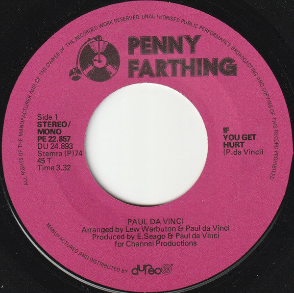 Paul Da Vinci : If You Get Hurt (7", Single)