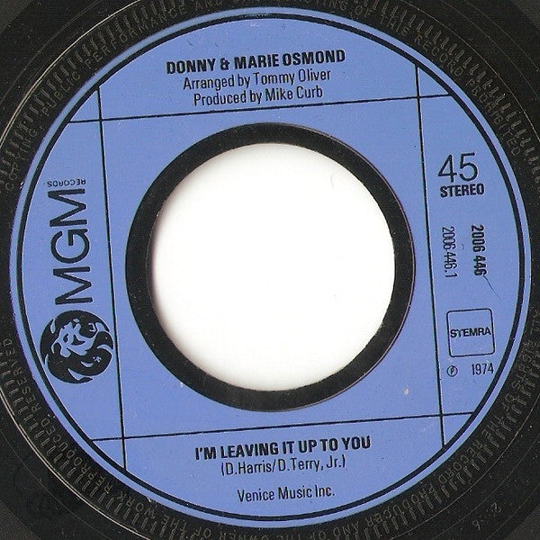 Donny & Marie Osmond : I'm Leaving It (All) Up To You (7", Single)