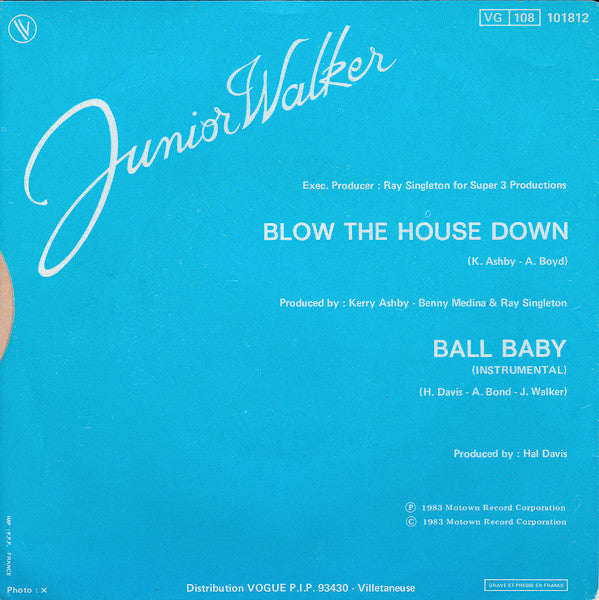 Junior Walker : Blow The House Down (7")