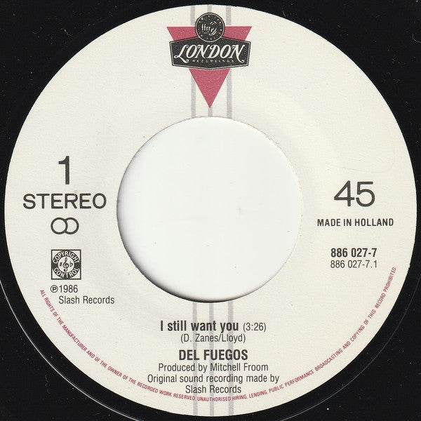 The Del Fuegos : I Still Want You (7", Single)