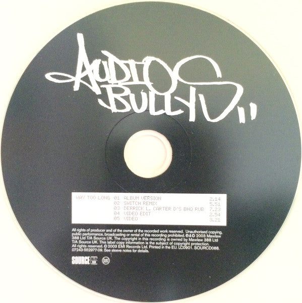 Audio Bullys : Way Too Long (CD, Copy Prot., Enh)