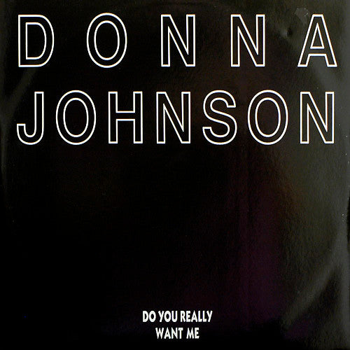 Donna Johnson : Do You Really Want Me (12")