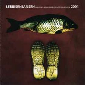 Lebbis En Jansen : Jakkeren Voor Nog Geen 15 Euro Door 2001 (CD, Album)