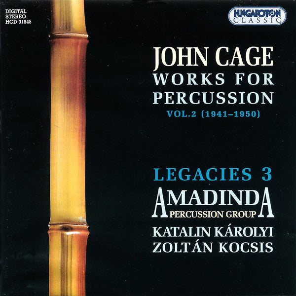 John Cage / Amadinda Percussion Group, Katalin Károlyi, Zoltán Kocsis : Works For Percussion Vol.2 (1941 - 1950) (CD, Album)