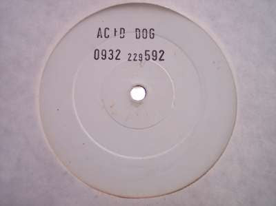 Acid Dog : Acid Dog (12", S/Sided, W/Lbl, Sta)