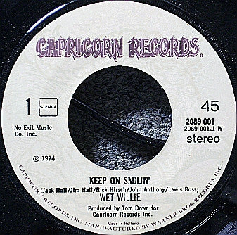 Wet Willie : Keep On Smilin' (7", Single)