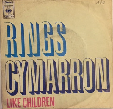 Cymarron : Rings (7", Single, Smo)