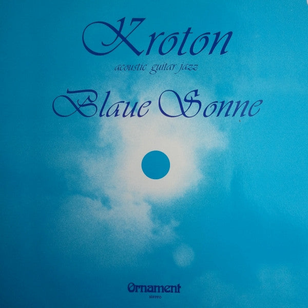 Kroton : Blaue Sonne (LP)
