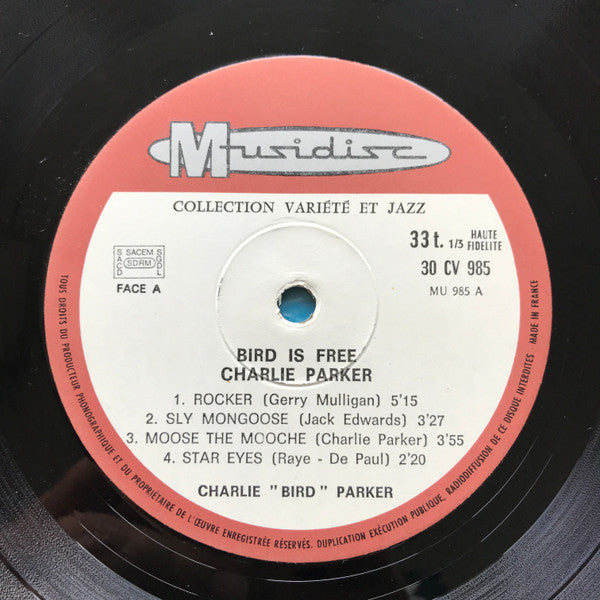 Charlie Parker : "Bird" Is Free (LP, Album, Mono, RE)