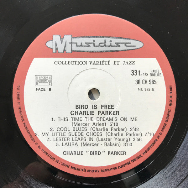 Charlie Parker : "Bird" Is Free (LP, Album, Mono, RE)