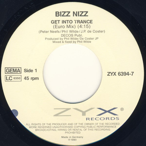 Bizz Nizz : Get Into Trance (7", Single)