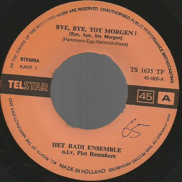 Het Radi-Ensemble : Bye, Bye, Tot Morgen ! (7", Single)