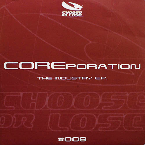 COREporation : The Industry E.P. (12", EP)