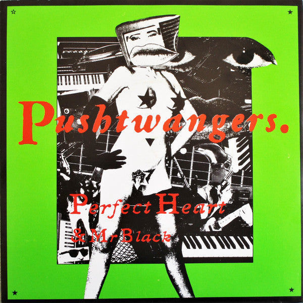 Pushtwangers : Perfect Heart / Mr Black (7")