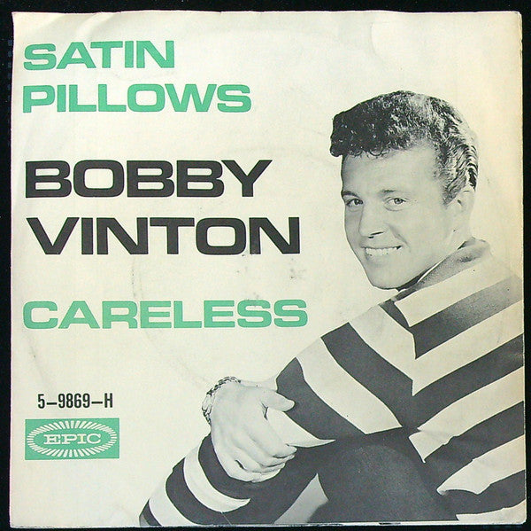 Bobby Vinton : Careless / Satin Pillows (7", Single)