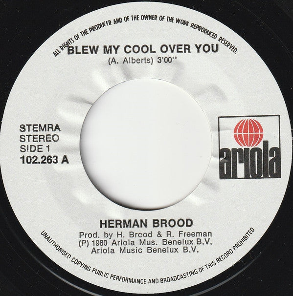 Herman Brood : Blew My Cool (7", Single)