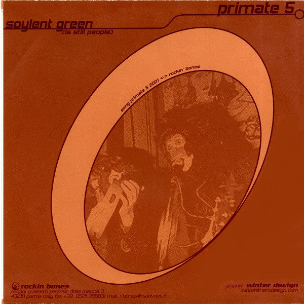 Monkey Buzzness / The Primate 5 : Dead Satellite / Soylent Green (Is Still People) (7", Single)