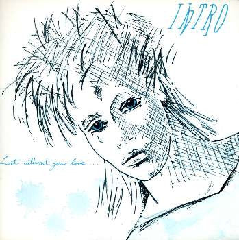 Intro (6) : Lost Without Your Love (12")