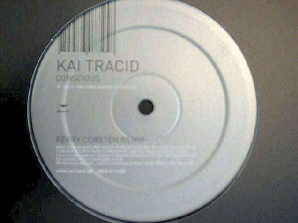 Kai Tracid : Conscious (12")