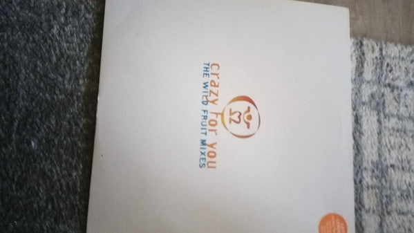 Let Loose : Crazy For You (The Wild Fruit Mixes) (12", Single, RE)