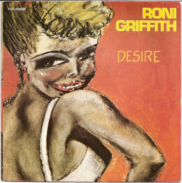 Roni Griffith : Desire (7", Single)