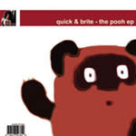 Quick & Brite : The Pooh EP (12")
